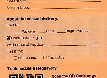 Image of a section of the front of the PS Form 3849, Redelivery Notice, the Feb. 2021 version. The focus is the "About the missed delivery:" section. Lines are available to check to indicate if the missed delivery was a "Package", "Letter", or "Large Envelope". On the next line, an "X" is over the checkbox next to "Parcel Locker Eligible". The next line has "Available for pickup date:" with a line next to it. The final lines has a checkbox next to "First attempt" and "Final notice".