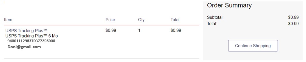 Screenshot of a confirmation page that "Your Order Has Been Placed!" After the "Success" message is the "Order Number". The next lines are "A confirmation email was sent to xxxx@xxxx.gov". "Your Premium Tracking Statement will be sent to the email address provided." "You can review your order by clicking on the order number now or going to the Orders section." "Return to Tracking to purchase Premium Tracking for another tracking number." Below is a section indicating "Status", "Order Placed", "Bill To", and what the "Payment" was. The final section below is the Shopping Cart information (Item, Price, QTY, and Total).