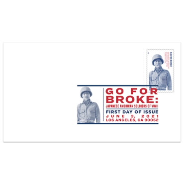 Go for Broke: Japanese American Soldiers of WWII Digital Color Postmark