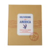 Delivering for America: How the U.S. Postal Service Built a Nation Book
