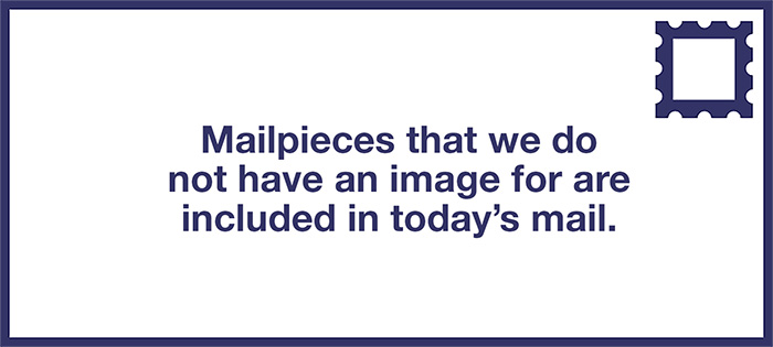Mailpieces that we do not have an image for are included in today�s mail.