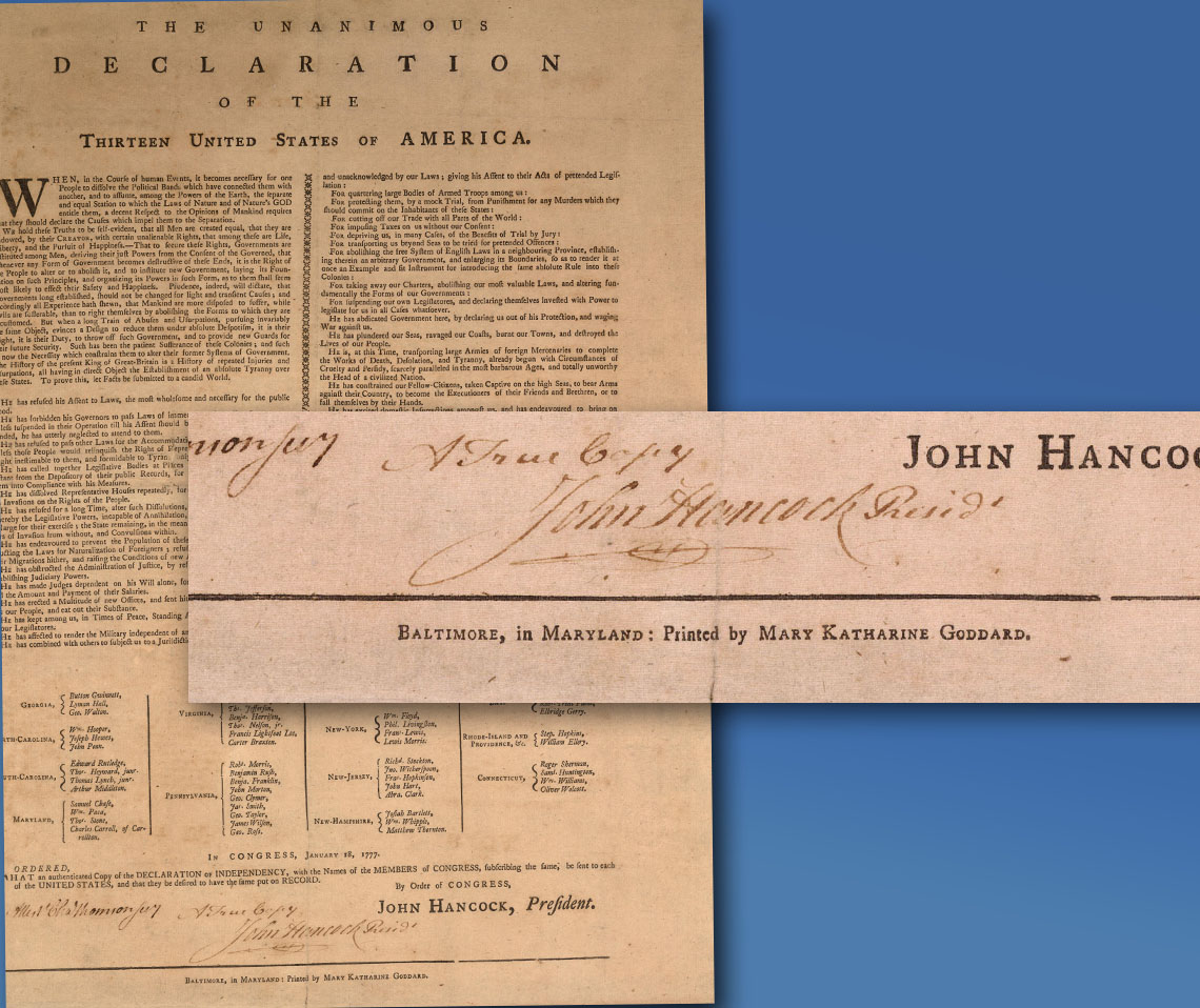 A close up of John Hancock's signature noting printing by Mary Katharine Goddard overlaid on a print of the Declaration of Independence.